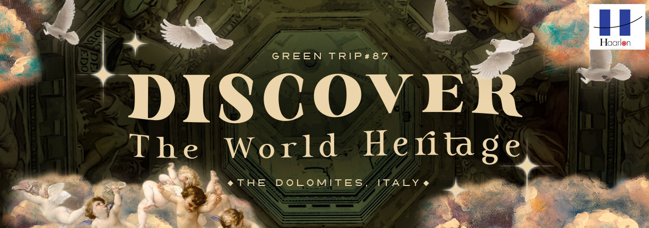 GREEN TRIP #87 - DISCOVER THE WORLD HERITAGE
