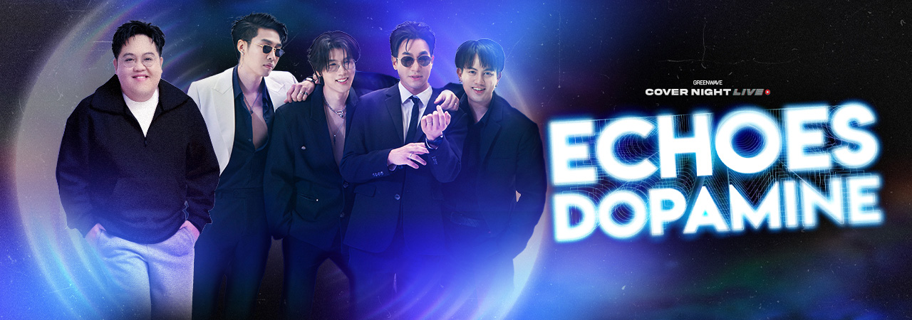 Cover Night Live: Echoes Dopamine