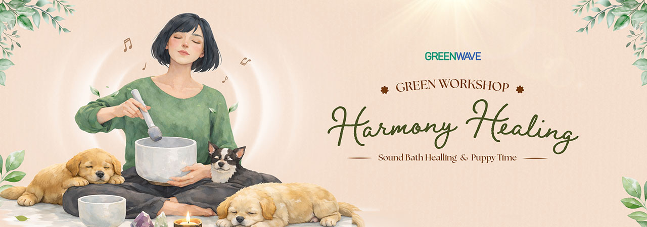 GREEN WORKSHOP - HARMONY HEALING