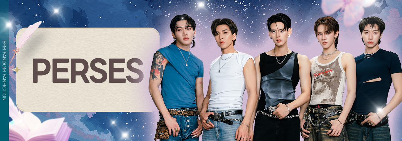 EFM FANDOM FANFICTION - EP.18 PERSES